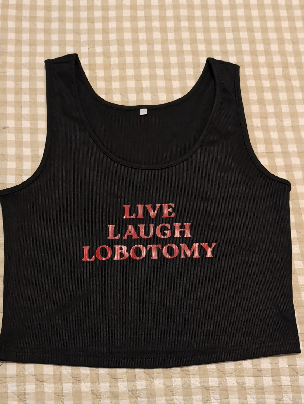 Live Laugh Lobotomy Black Ribbed Tank Top